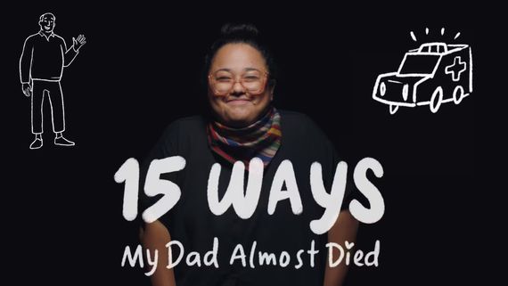 15 ways my dad almost died