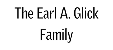 Earl A. Glick Family